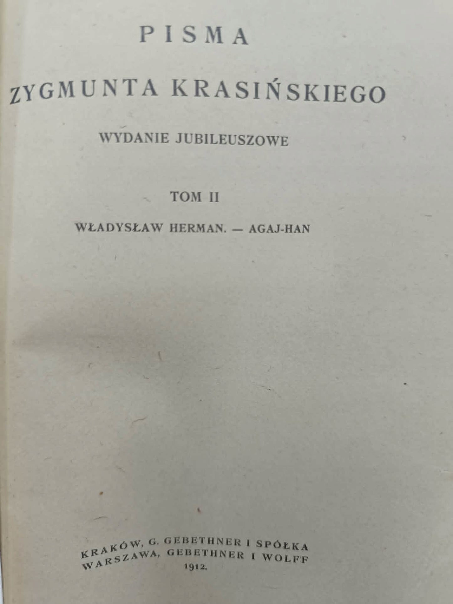 Pisma Zygmunta Krasińskiego, komplet 9 woluminów [wyd. jubileuszowe] [1912]