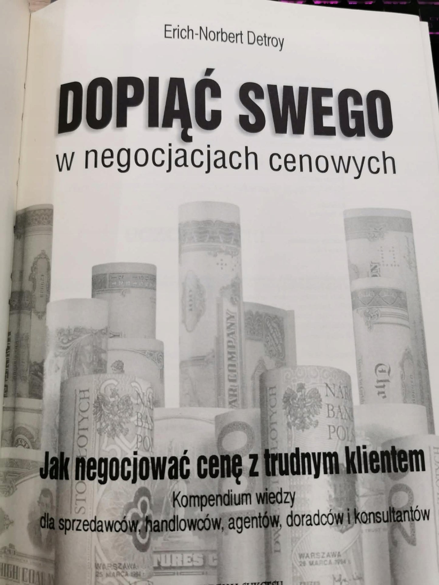 Dopiąć swego w negocjacjach cenowych, Erich-Norbert Detroy