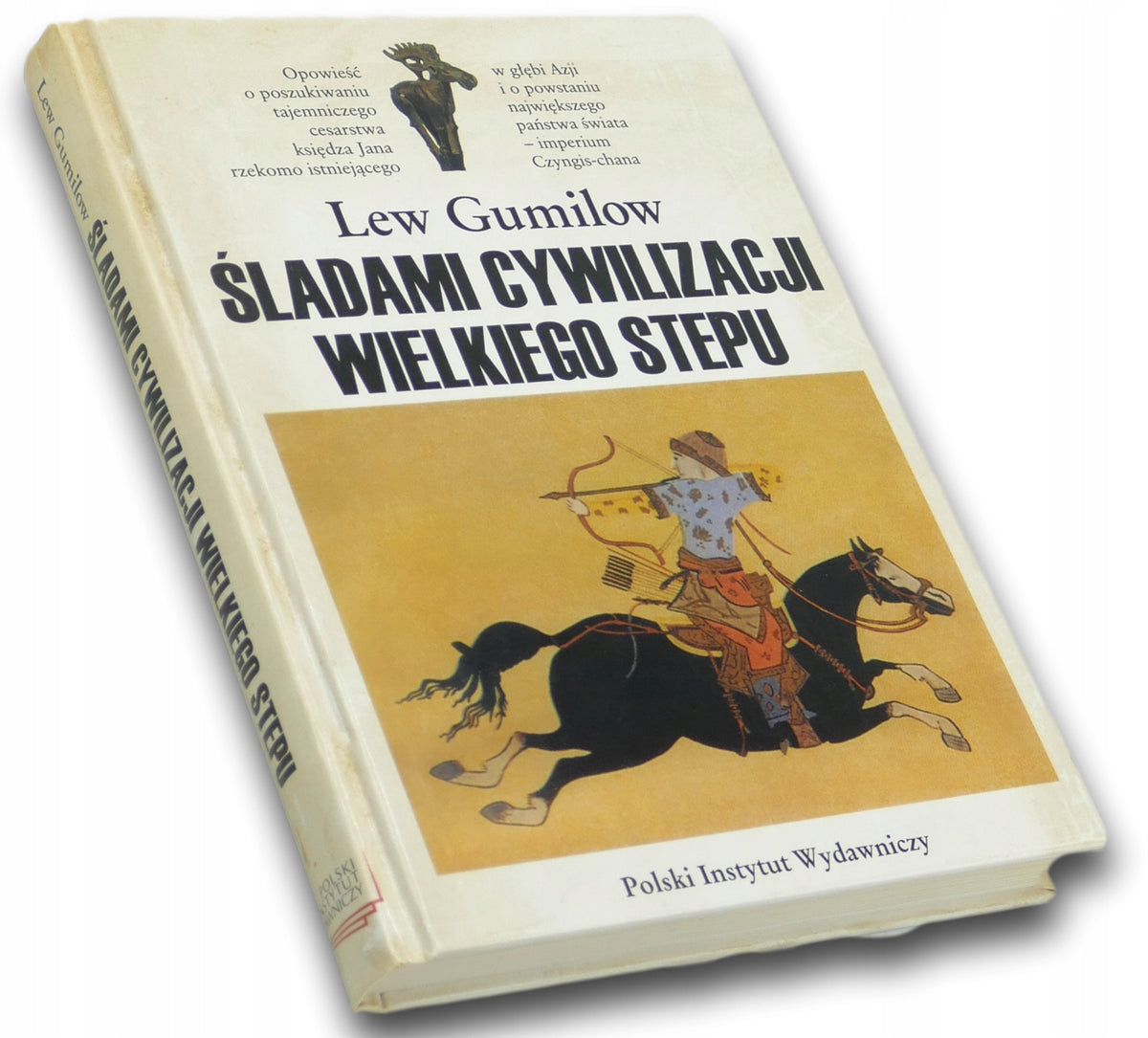 Śladami cywilizacji Wielkiego Stepu, Lew Gumilow