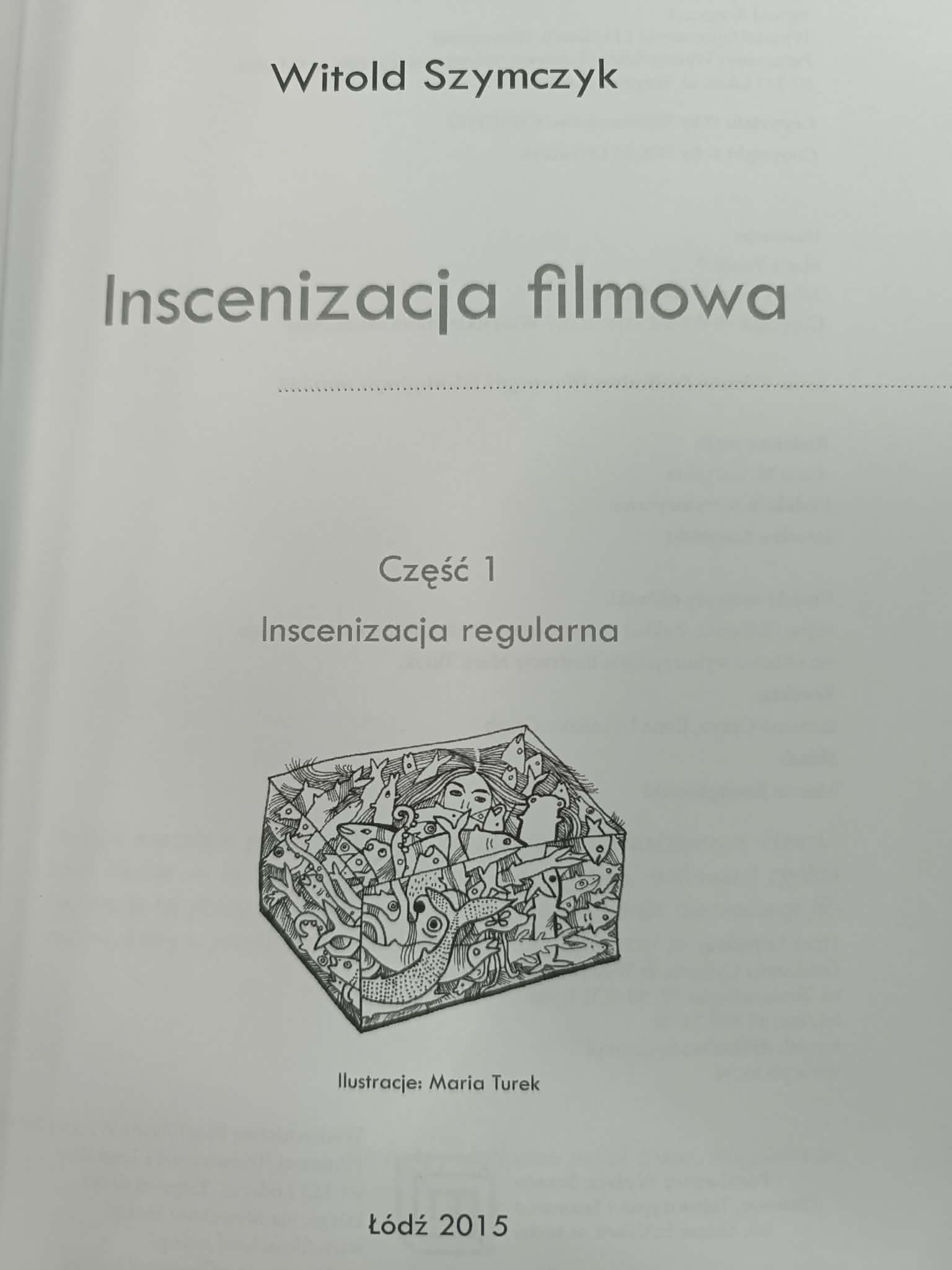 Inscenizacja filmowa. Podręcznik reżyserii x2 Witold Szymczyk