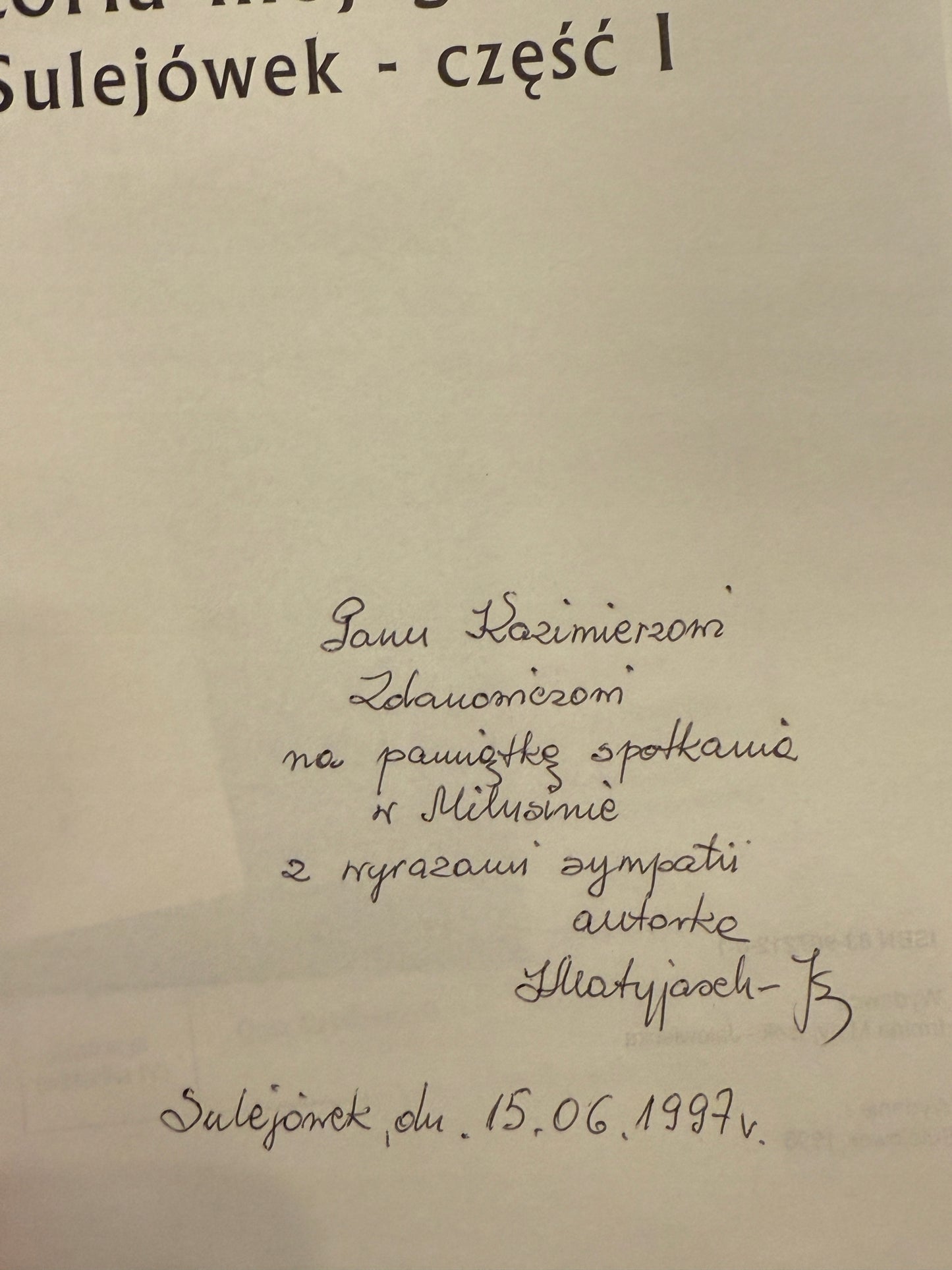 I. Matyjasek-Jałowiecka Historia Mojego Miasta Sulejówek [Cz. 1-3 KOMPLET]
