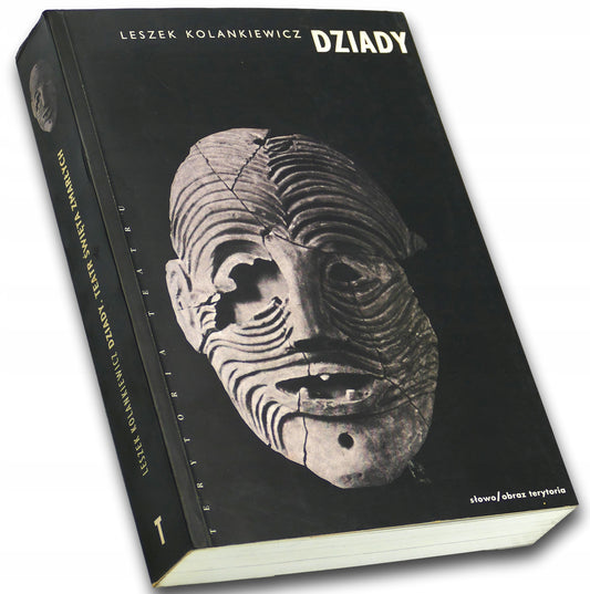 Dziady. Teatr święta zmarłych - Leszek Kolankiewicz