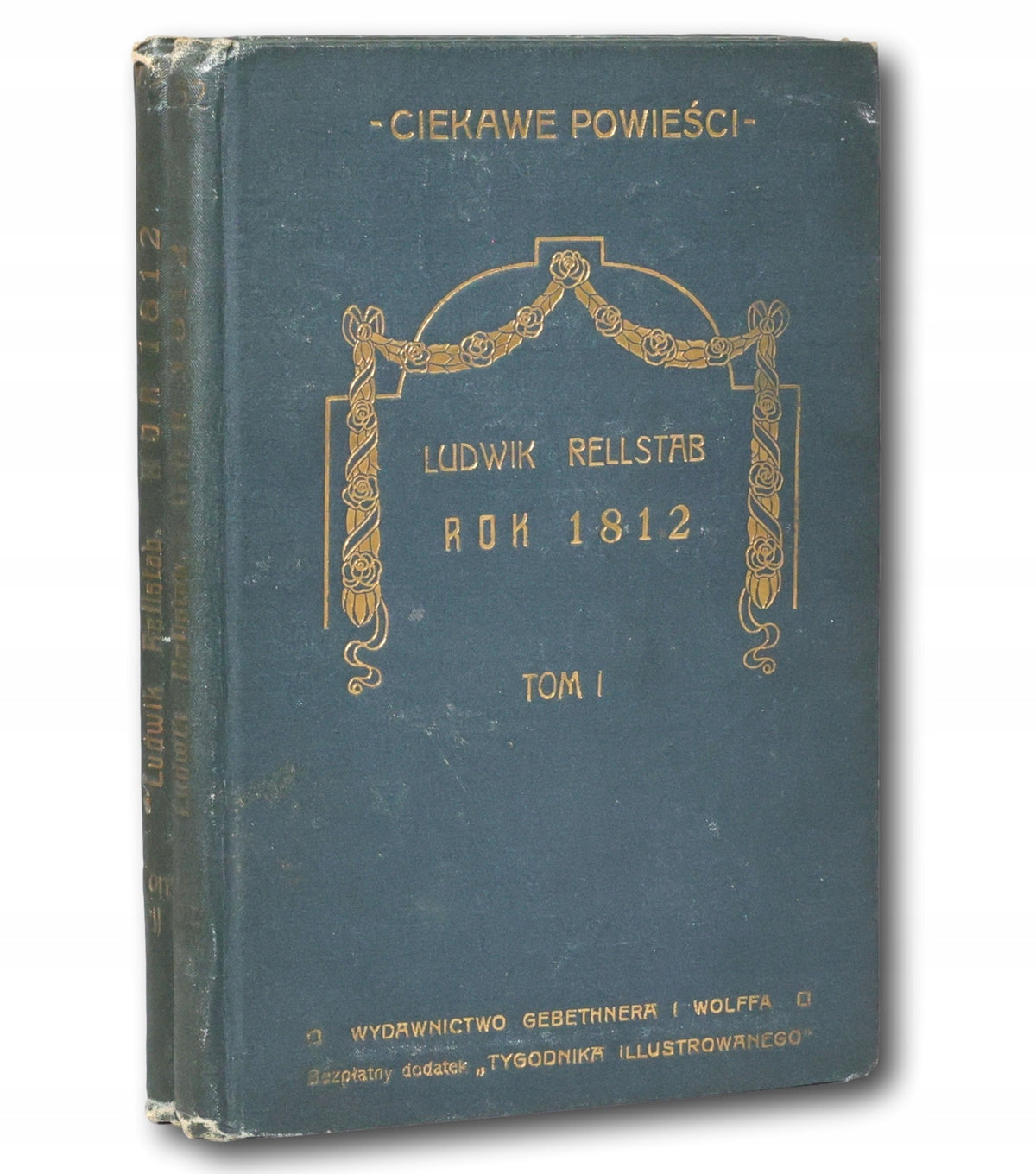 Rok 1812 Ludwik Rellstab [t. I-II][1912]