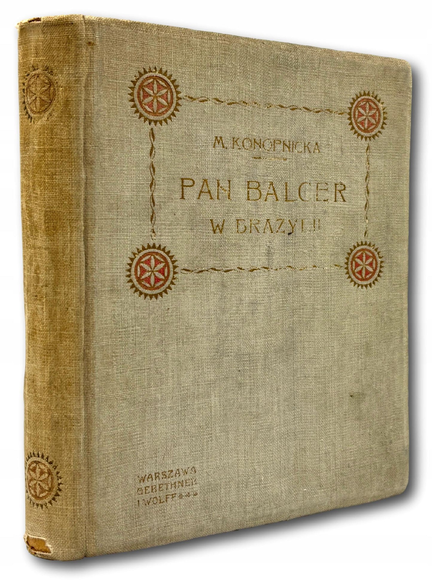 Pan Balcer w Brazylii Marya Konopnicka [Warszawa 1910][I. wyd.]