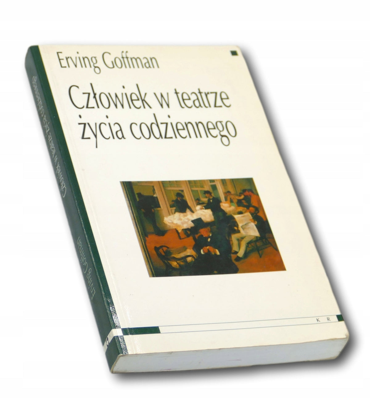 Erving Goffman Człowiek w teatrze życia codziennego