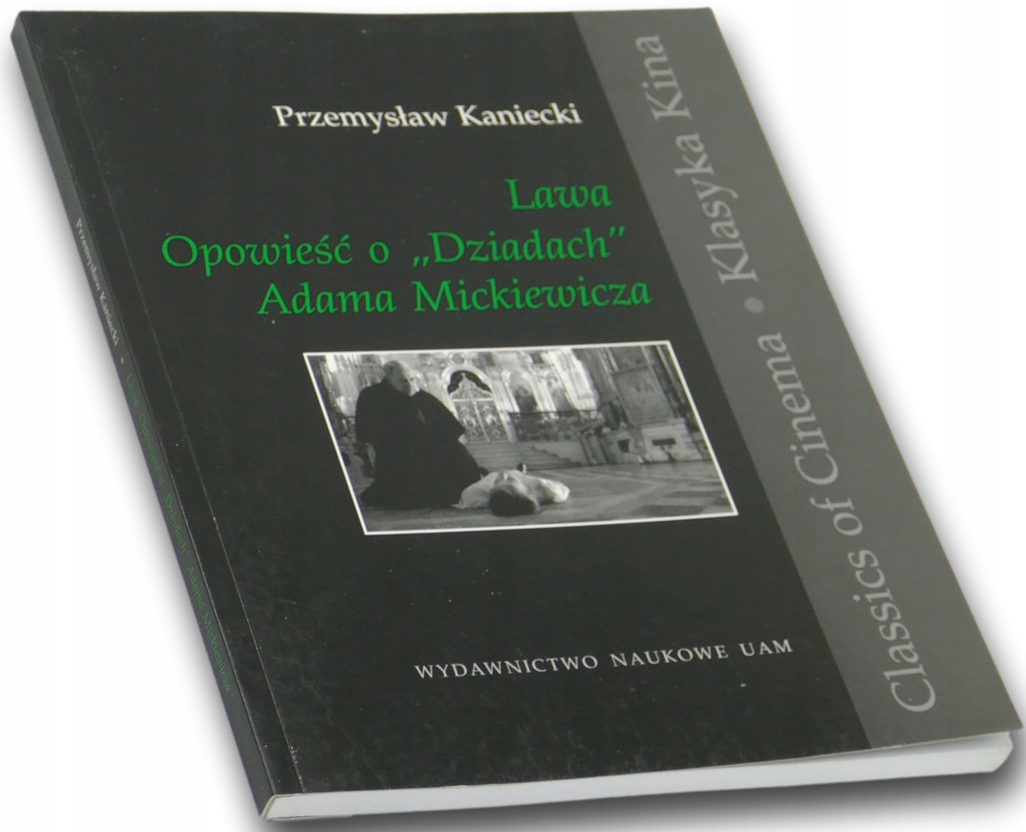 Klasyka Kina Przemysław Kaniecki Lawa Opowieść o Dziadach Adama Mickiewicza