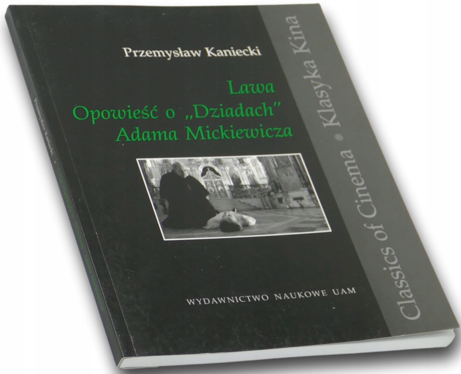 Klasyka Kina Przemysław Kaniecki Lawa Opowieść o Dziadach Adama Mickiewicza