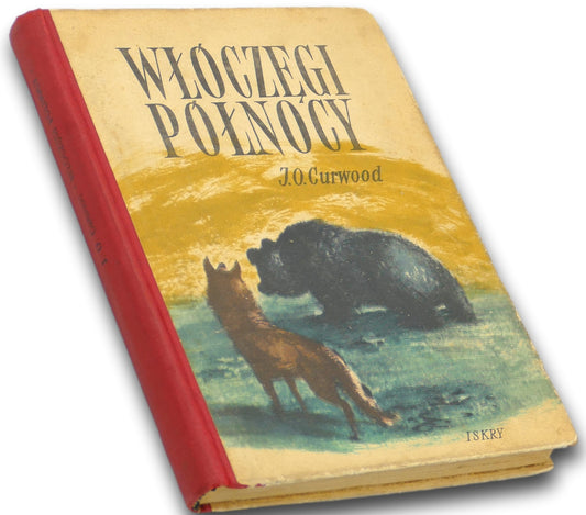Włóczęgi północy James Oliver Curwood [1954][il. i okładka J. Grabiański]