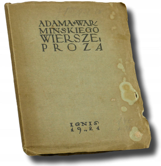 Wiersze i proza Adam Warmiński [wydanie z roku 1921]