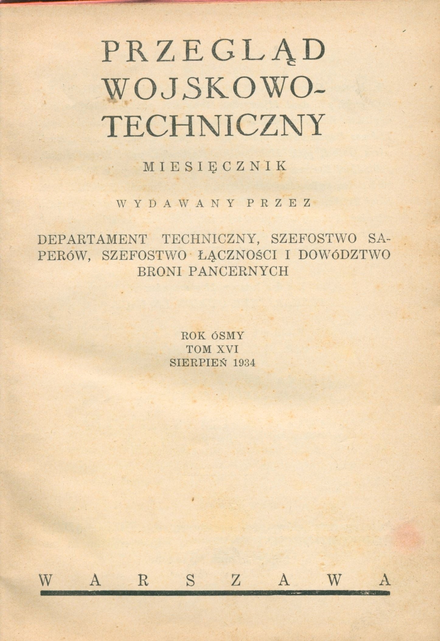 Przegląd Wojskowo - Techniczny, t. XVI [Warszawa, sierpień 1934]