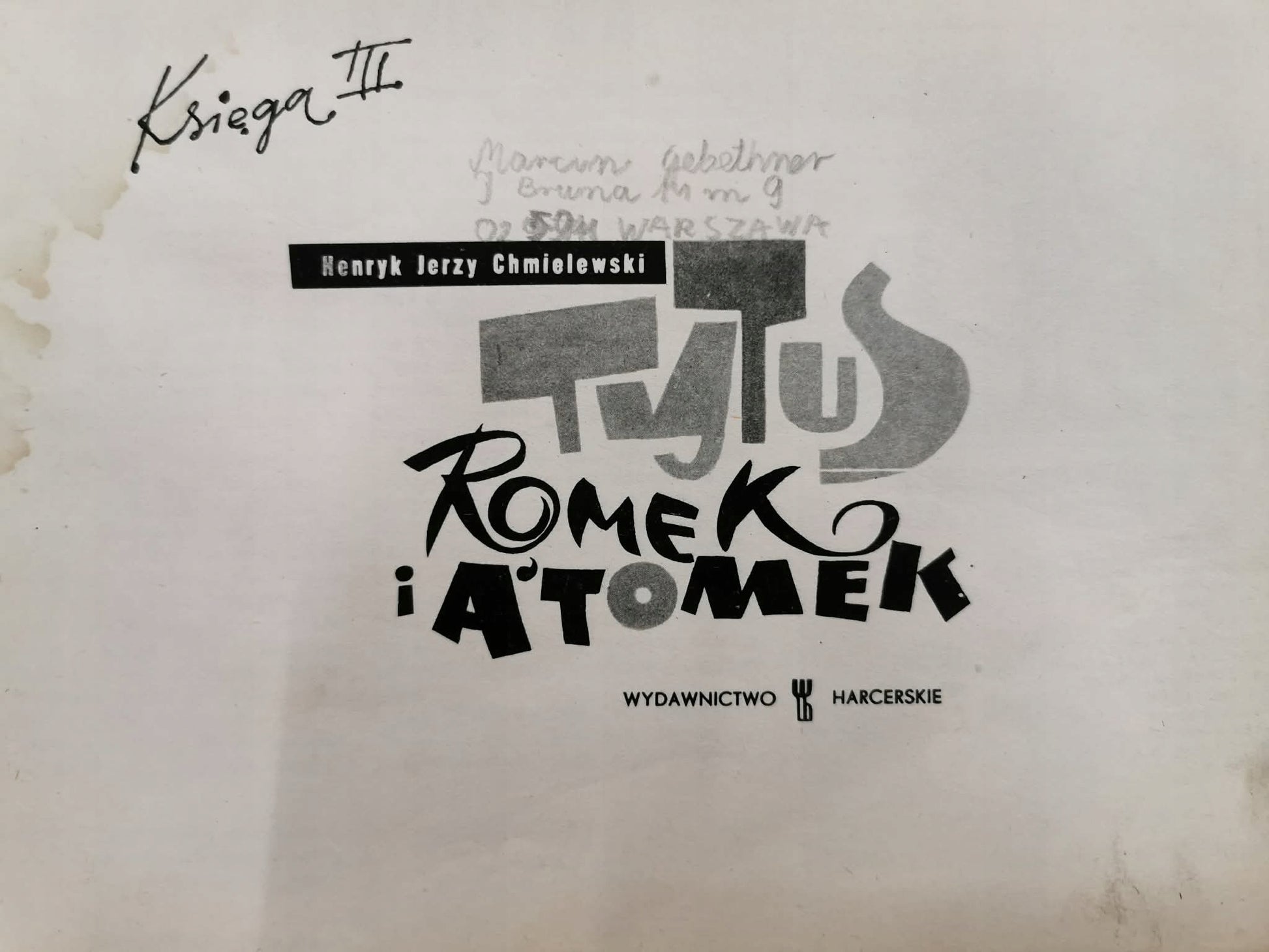 Tytus, Romek i A'Tomek. Księga III, Henryk Jerzy Chmielewski [wyd. I 1968]