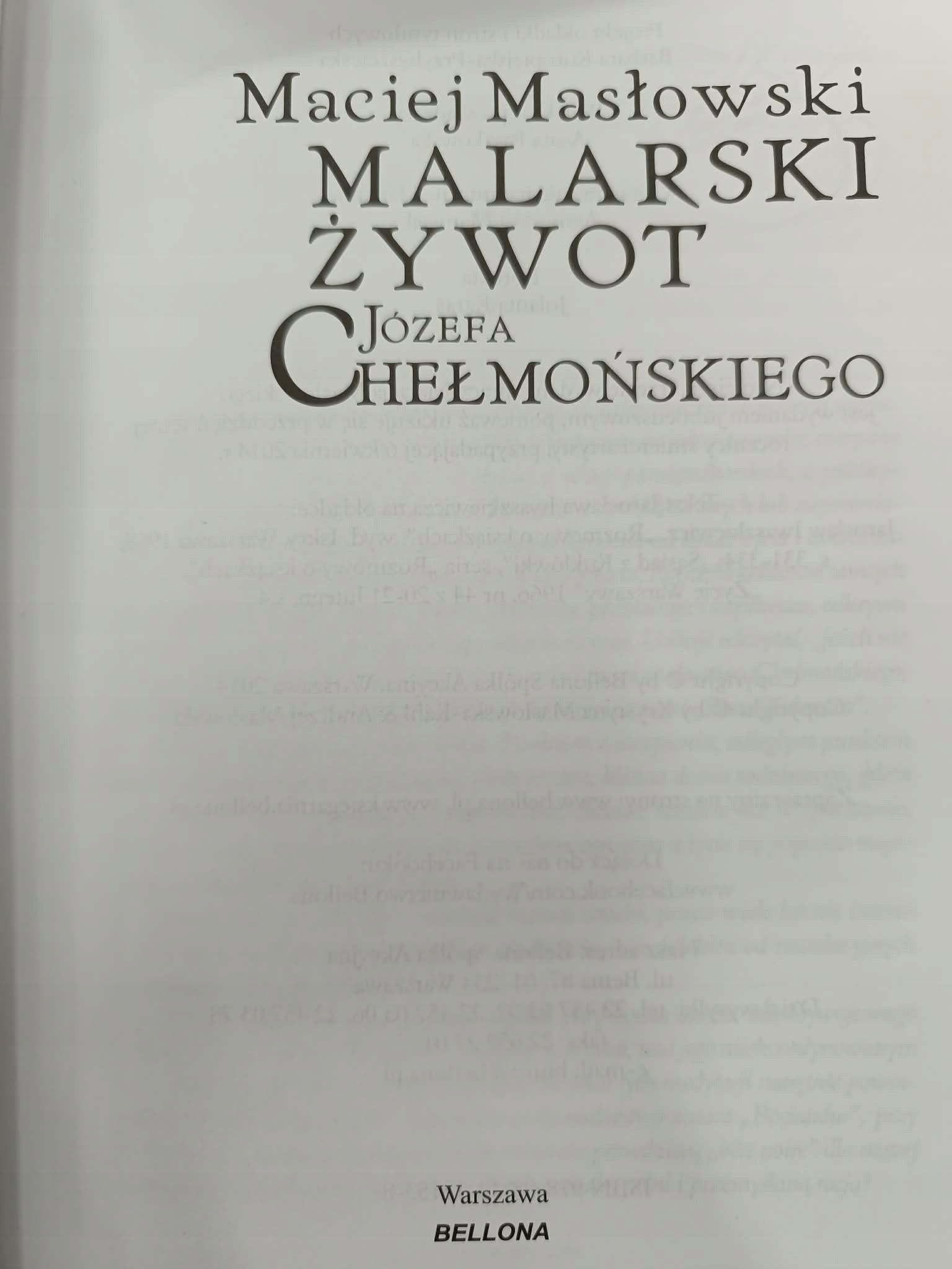 Malarski żywot Józefa Chełmońskiego, Maciej Masłowski