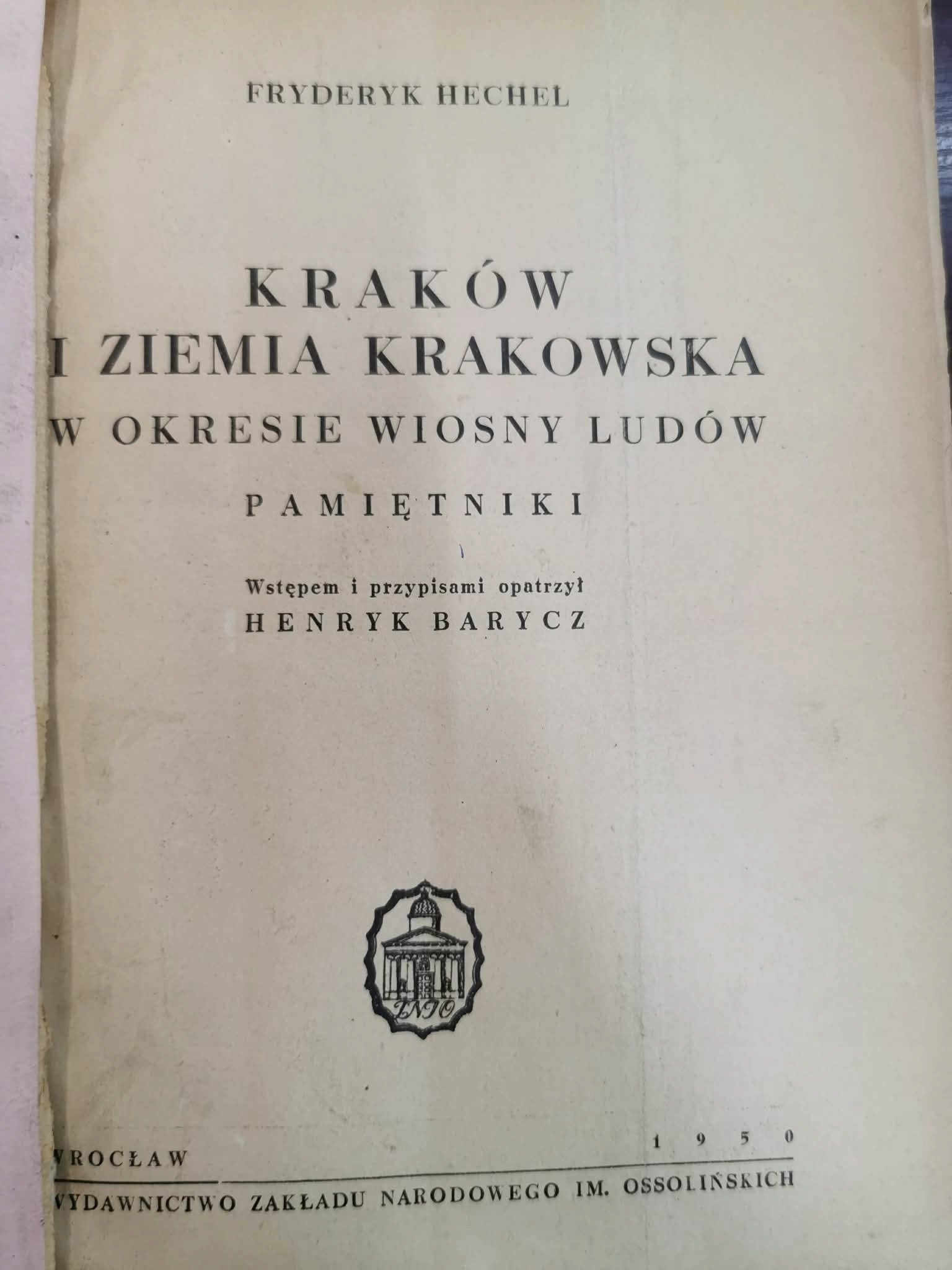 Kraków i ziemia krakowska w okresie Wiosny Ludów, F. Hechel