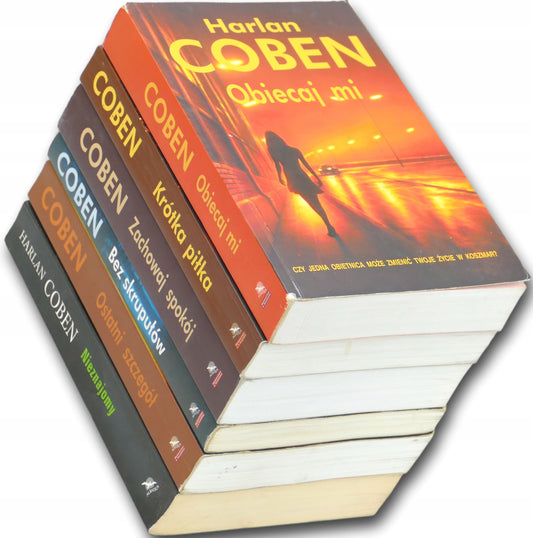 Obiecaj mi+Krótka piłka+Zachowaj spokój+Bez skrupułów-Harlan Coben x6 tomów
