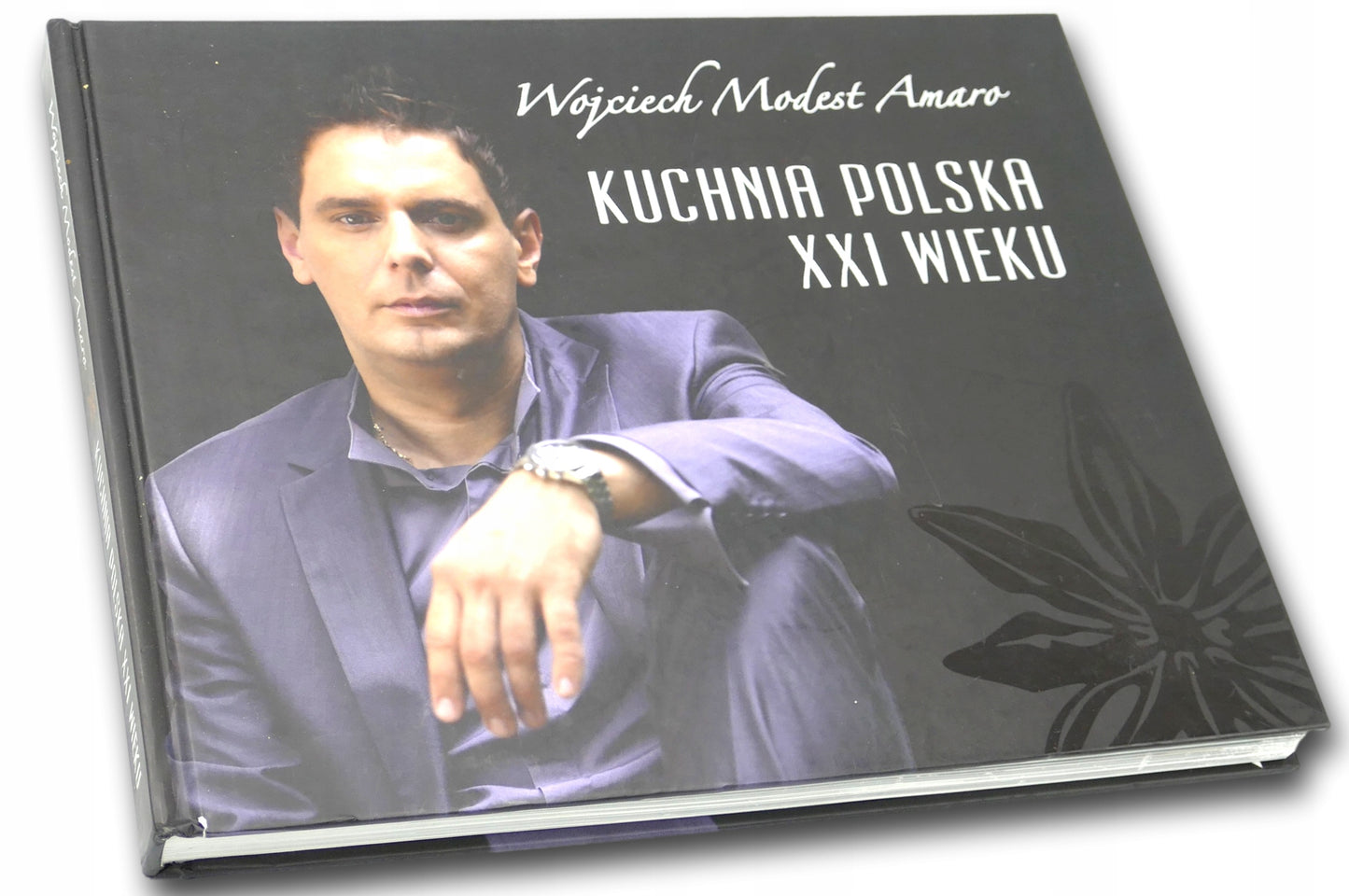 Kuchnia polska XXI wieku Wojciech Modest Amaro