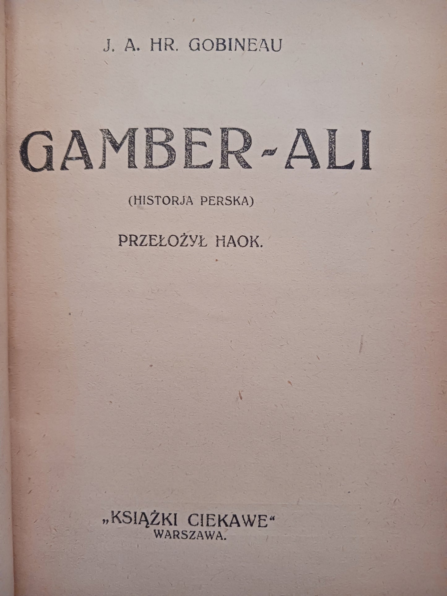 Gamber-Ali (Historia perska) J. A. HR. Gobineau [wydanie z roku 1922]