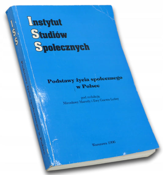 PODSTAWY ŻYCIA SPOŁECZNEGO W POLSCE MIROSŁAWA MARODY i EWY GUCWA-LEŚNY
