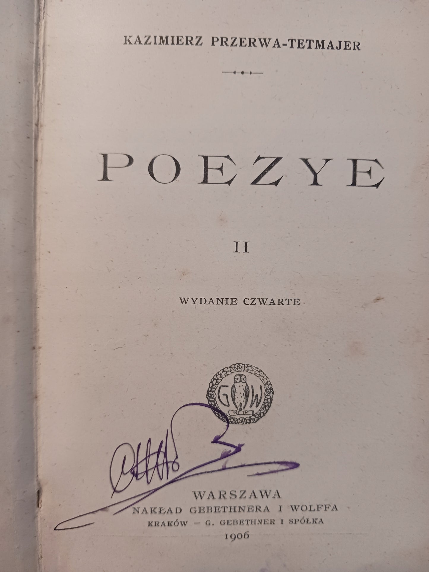 Poezye II Kazimierz Przerwa-Tetmajer [wydanie z roku 1906]