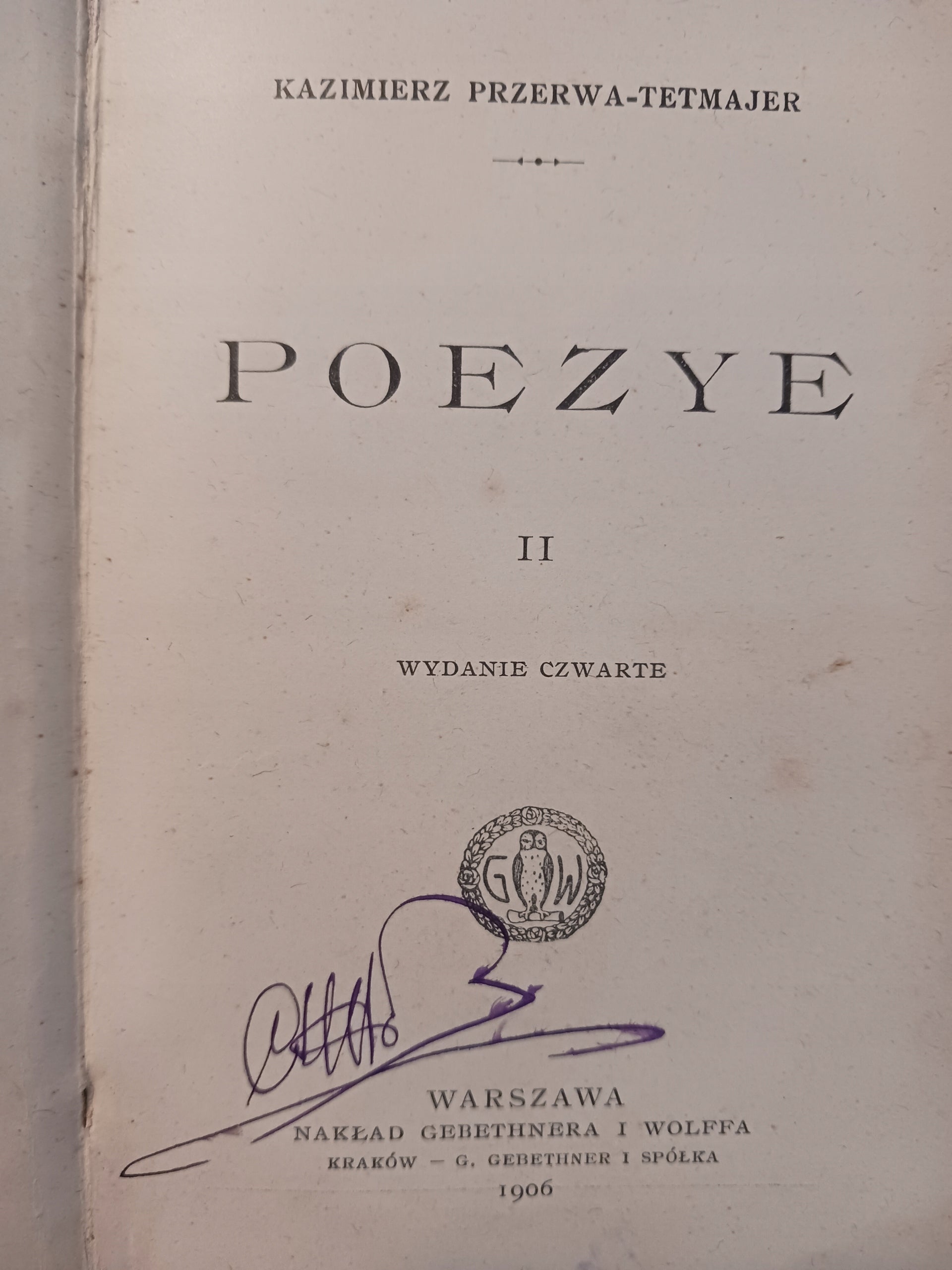 Poezye II Kazimierz Przerwa-Tetmajer [wydanie z roku 1906]