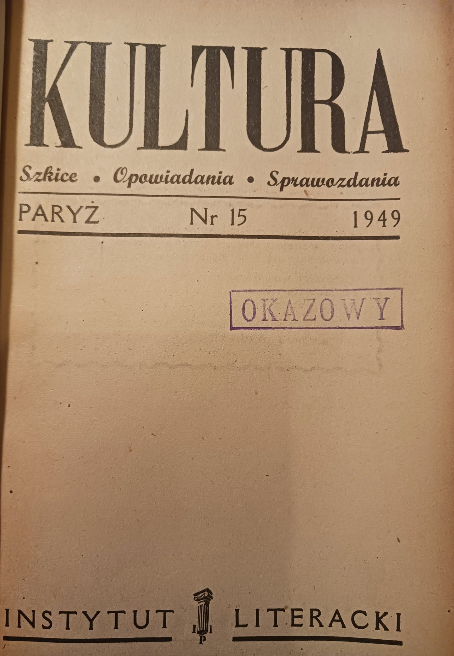 Kultura. Szkice, opowiadania, sprawozdania Nr 15 [Paryż 1949]