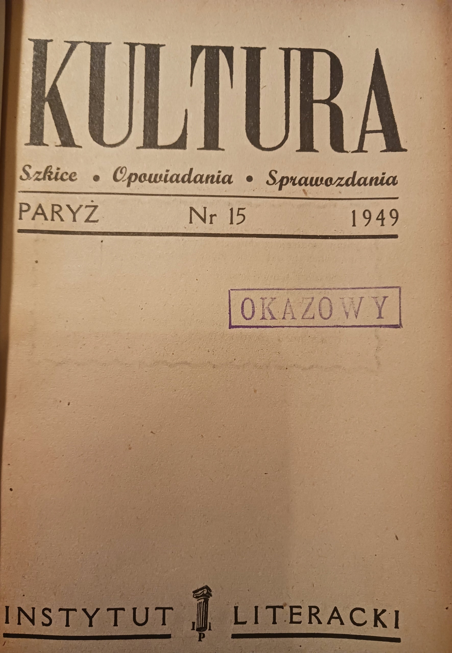 Kultura. Szkice, opowiadania, sprawozdania Nr 15 [Paryż 1949]