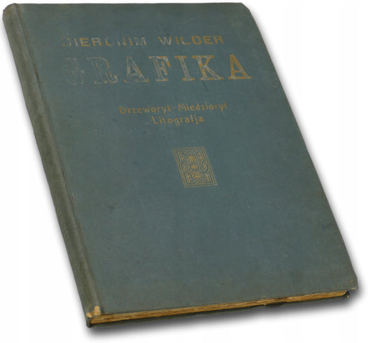 Grafika. Drzeworyt, miedzioryt, litografia Hieronim Wilder [Lwów, 1922 r.]