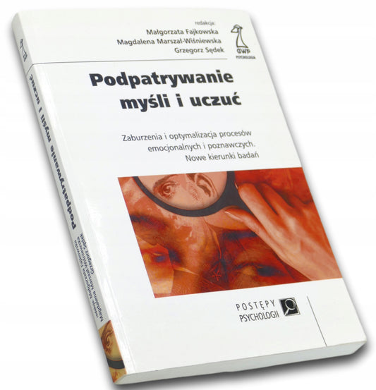 Podpatrywanie myśli i uczuć Praca zbiorowa