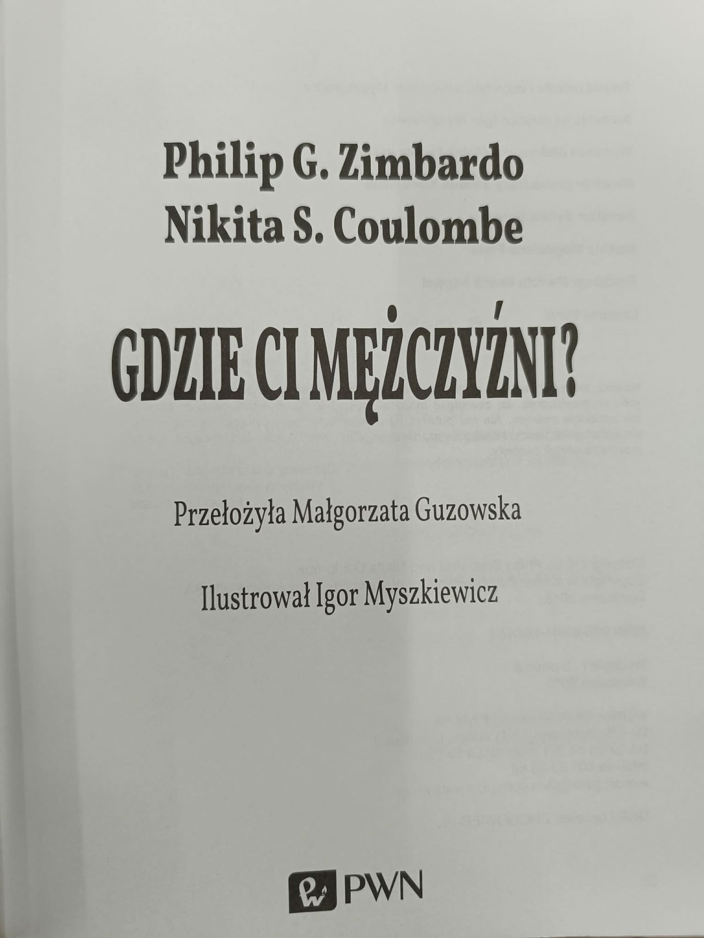 Gdzie ci mężczyźni? Nikita Coulombe, Philip Zimbardo