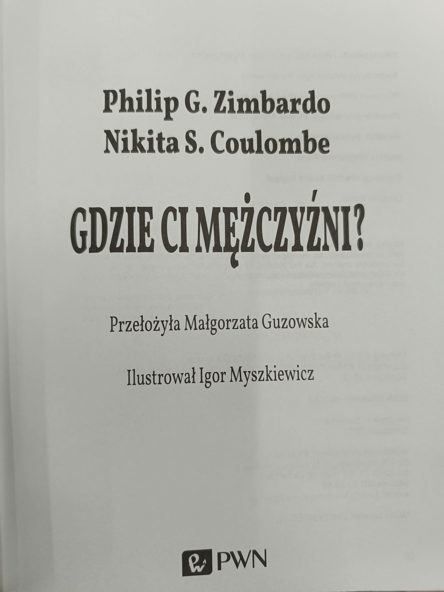 Gdzie ci mężczyźni? Nikita Coulombe, Philip Zimbardo