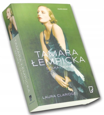 Tamara Łempicka. Sztuka i skandal Laura Claridge