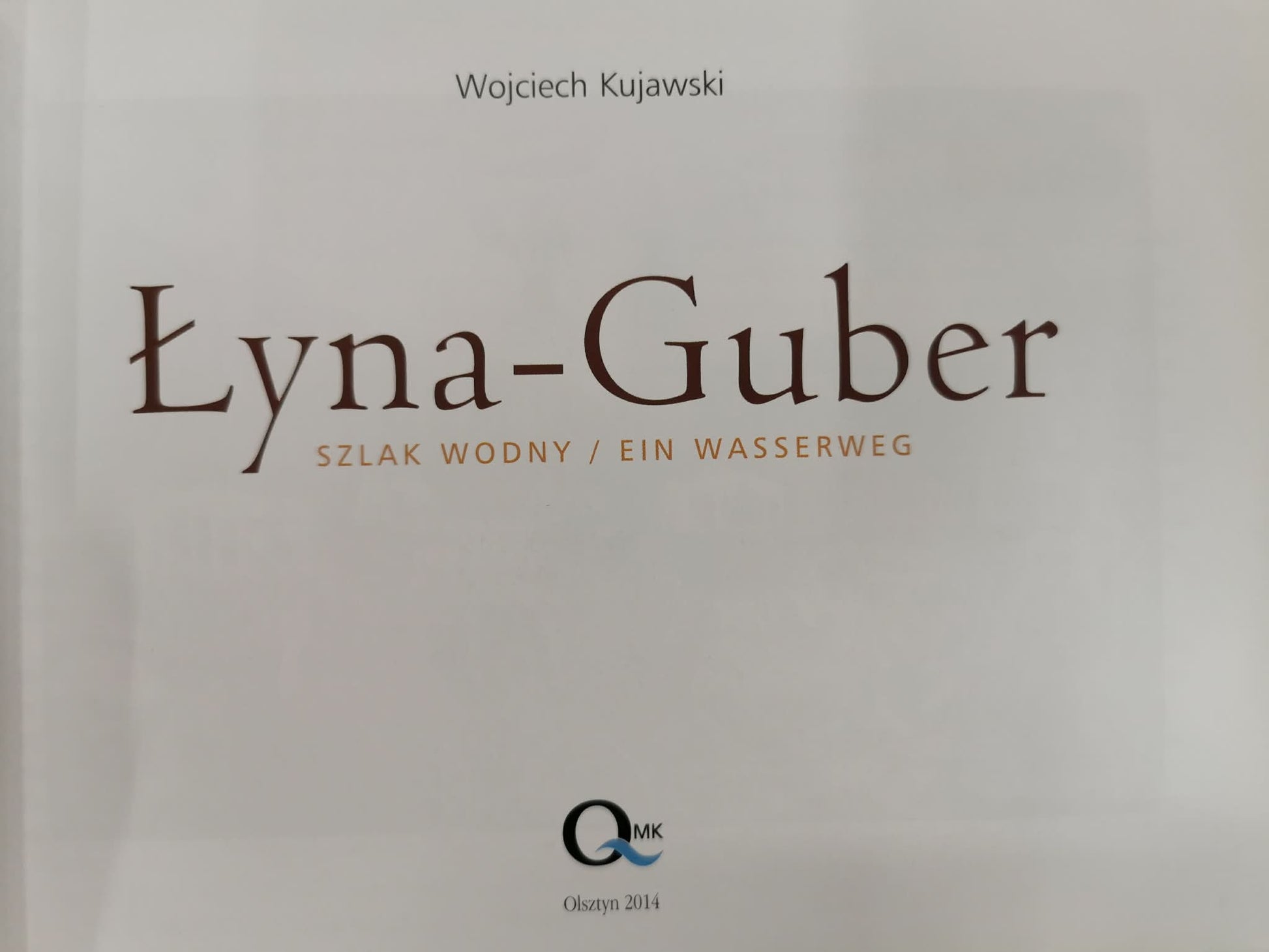 ŁYNA-GUBER, Wojciech Kujawski