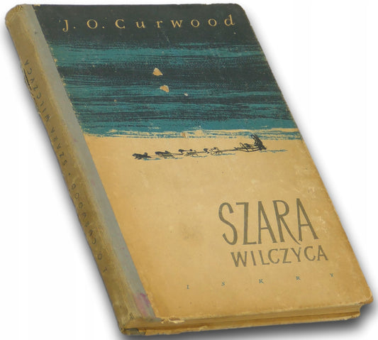 Szara wilczyca J. O. Curwood