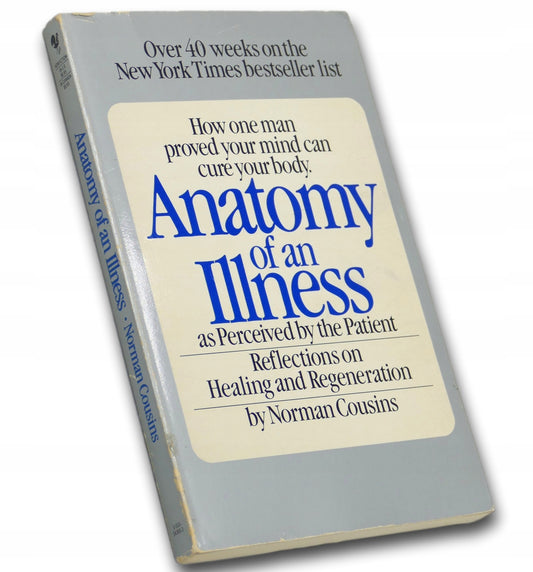 Norman Cousins Anatomy of an Illness as Perceived by the Patient...
