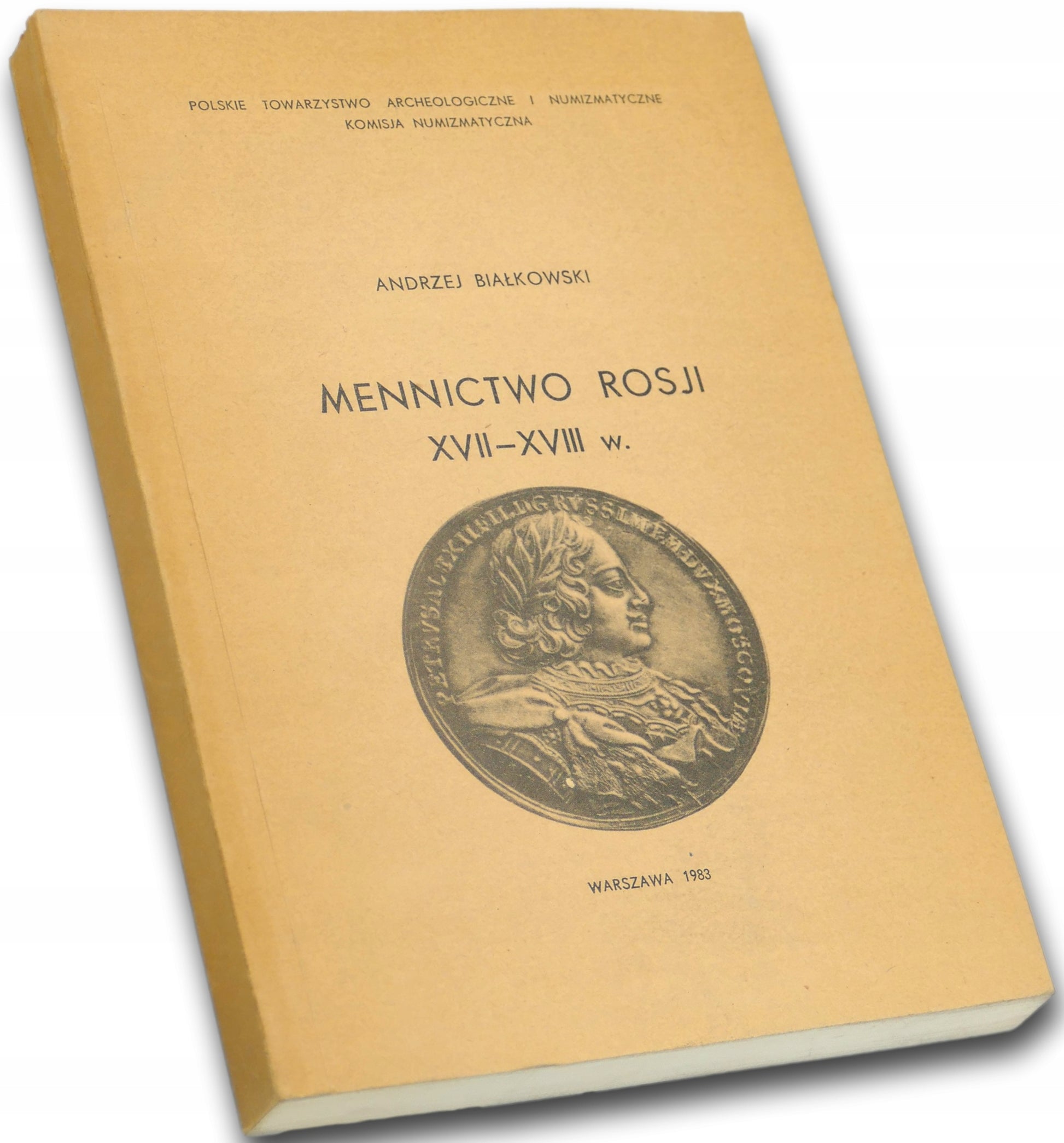 Mennictwo Rosji XVII-XVIII w. Andrzej Białkowski