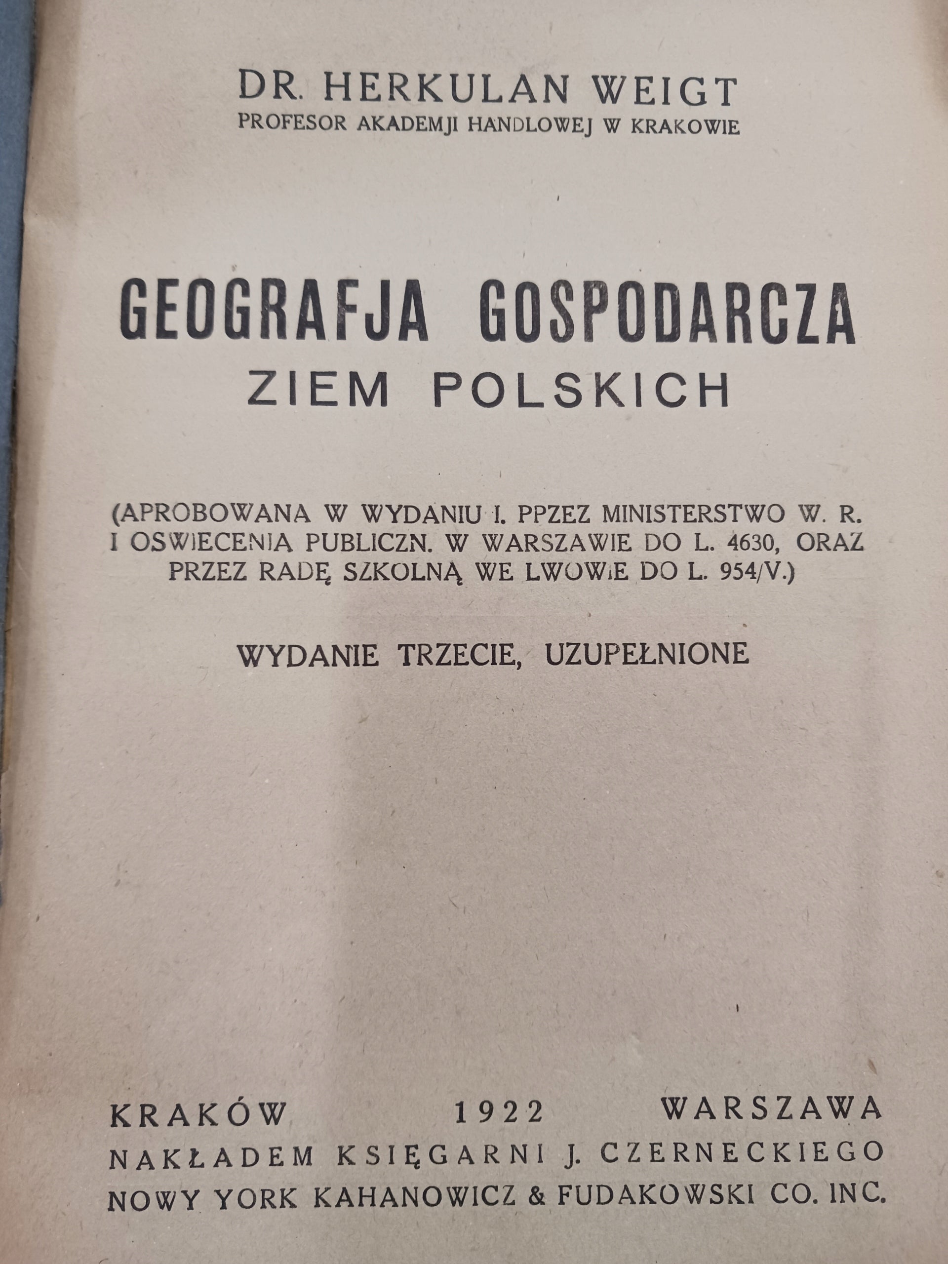 Geografja gospodarcza ziem polskich Herkulan Weigt [Wydanie z roku 1923]