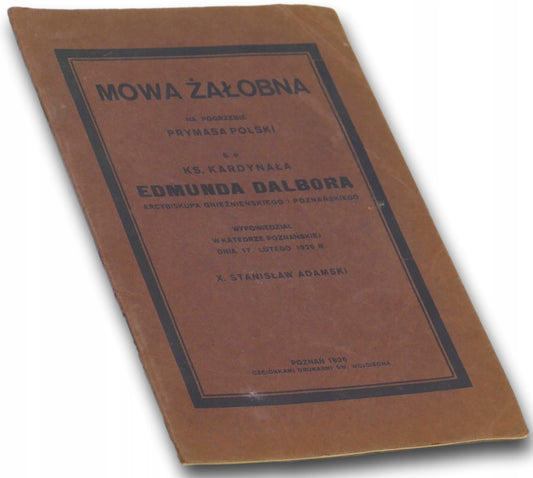 Mowa żałobna, ks. E. Dalbora [Poznań 1926]