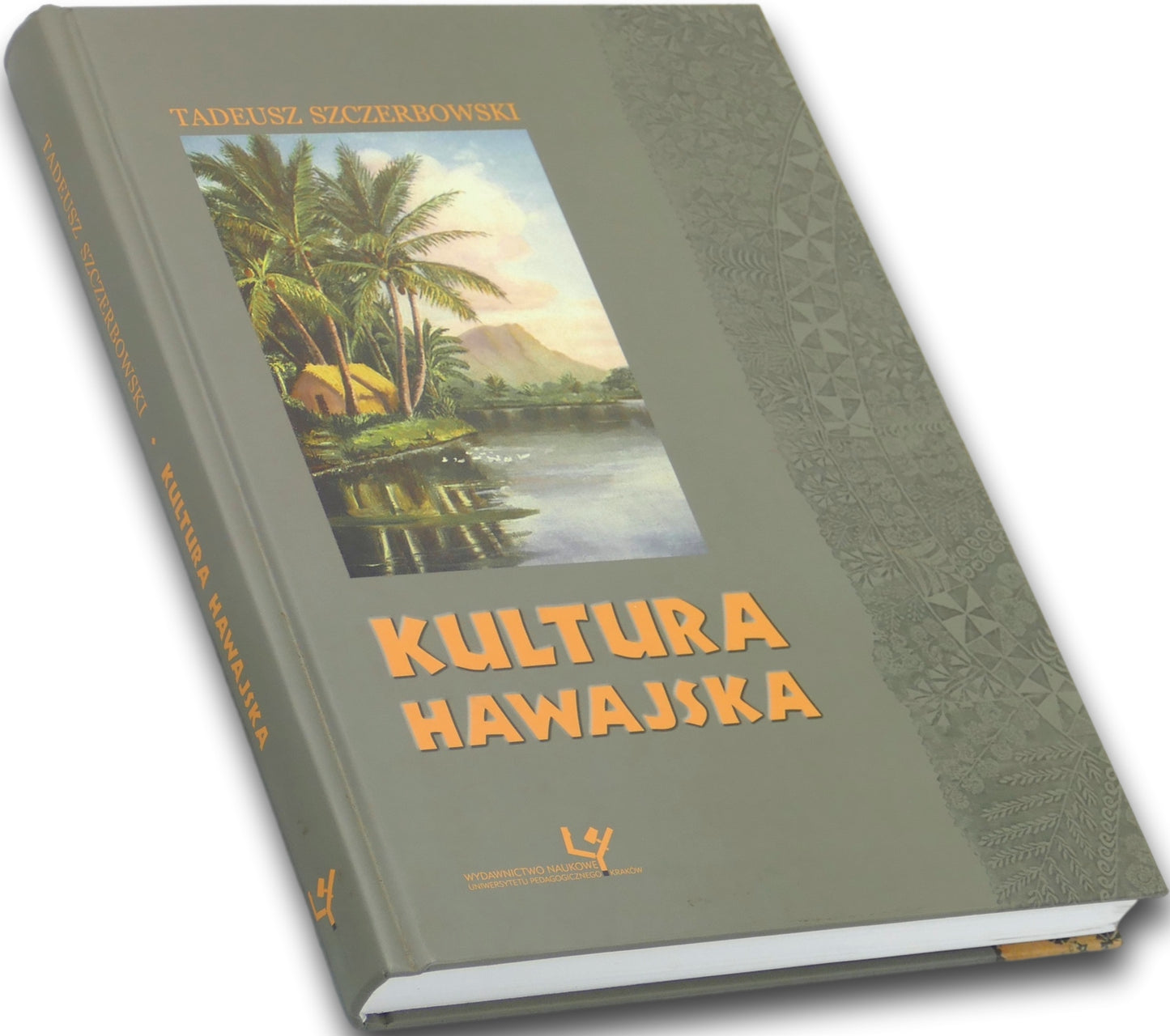 Kultura hawajska, Tadeusz Szczerbowski