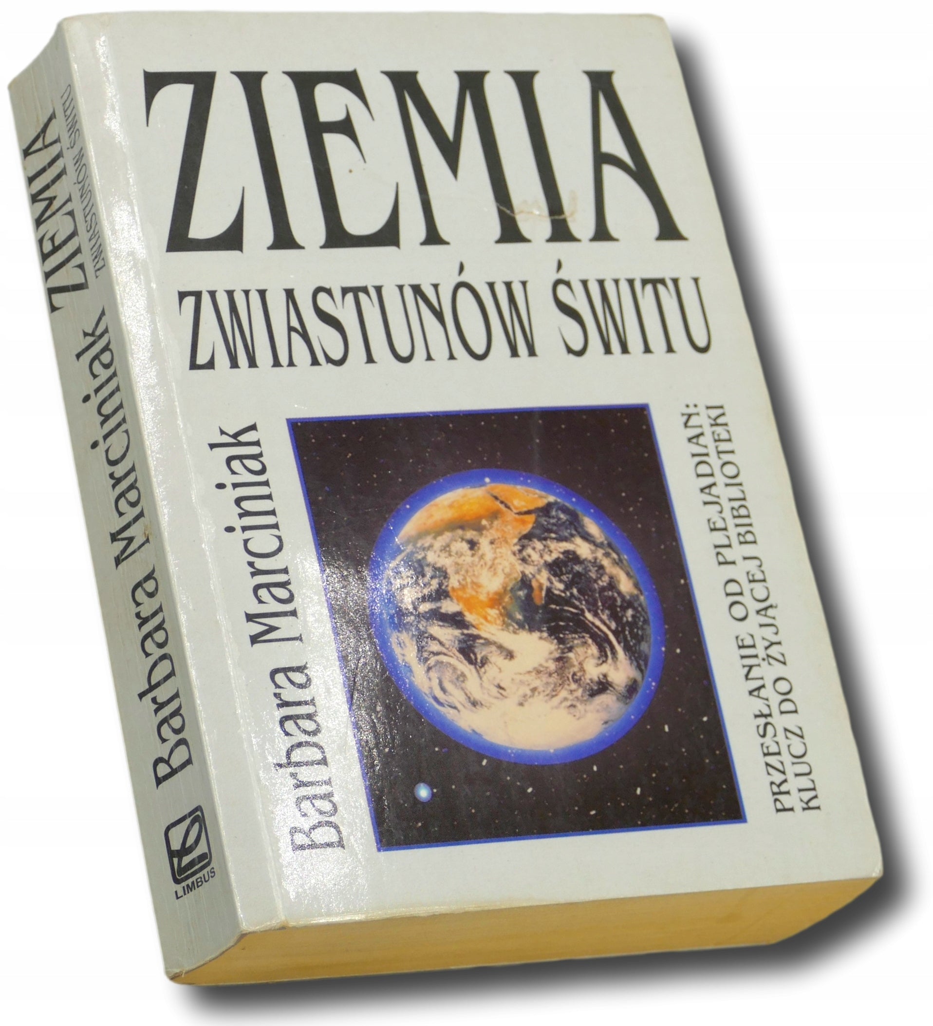 Ziemia Zwiastunów Świtu, Barbara Marciniak