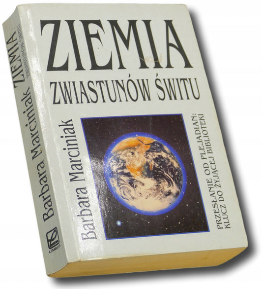 Ziemia Zwiastunów Świtu, Barbara Marciniak