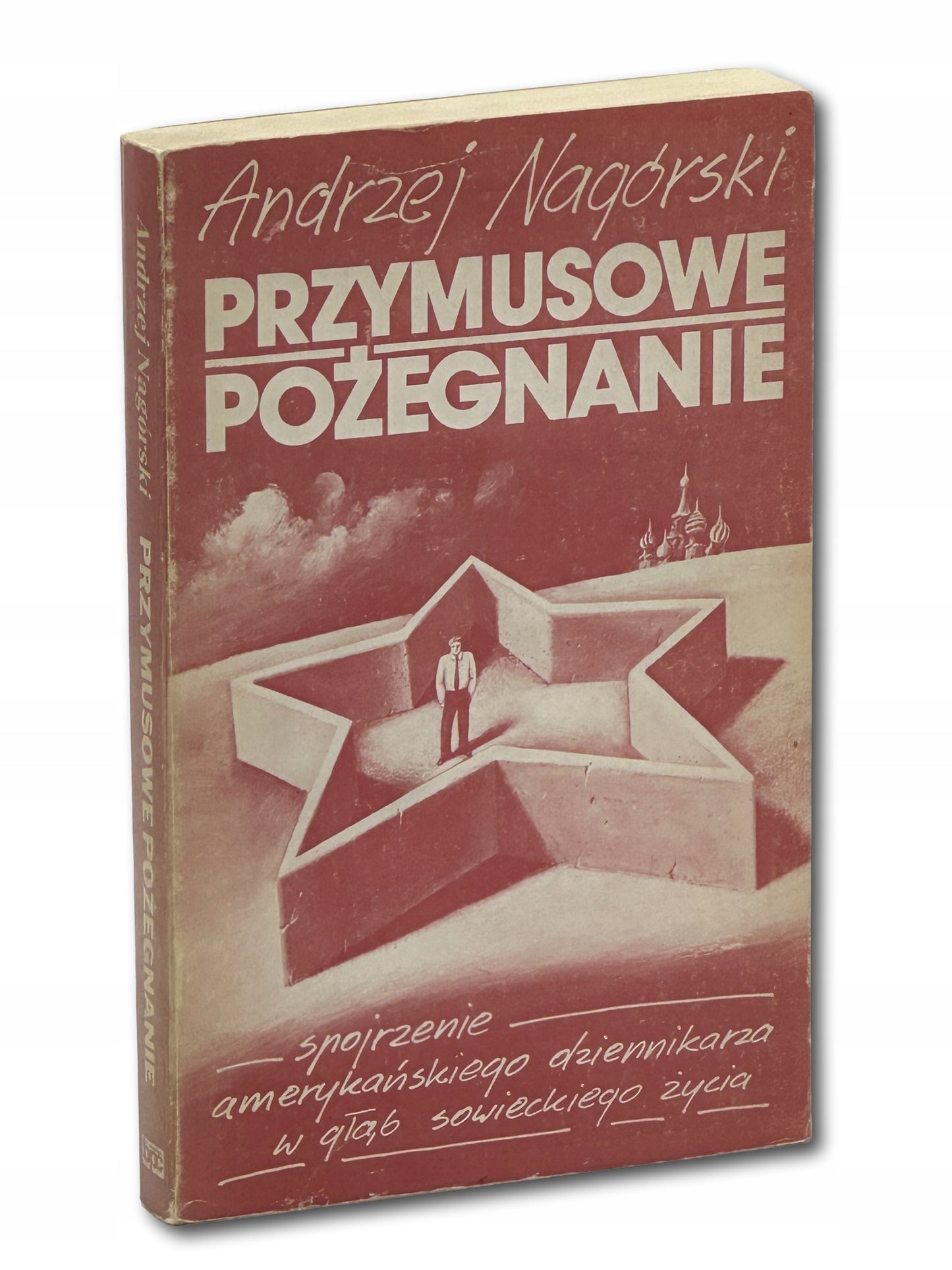 Przymusowe pożegnanie - Andrzej Nagórski [projekt okładki Rafał Olbiński]