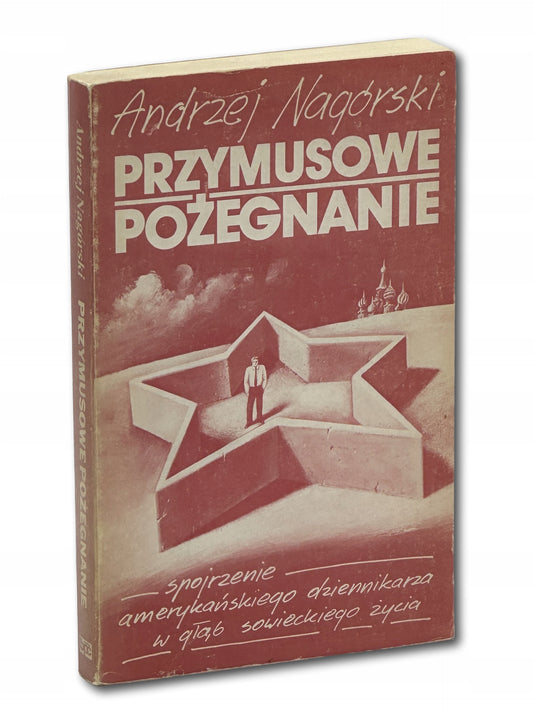 Przymusowe pożegnanie - Andrzej Nagórski [projekt okładki Rafał Olbiński]