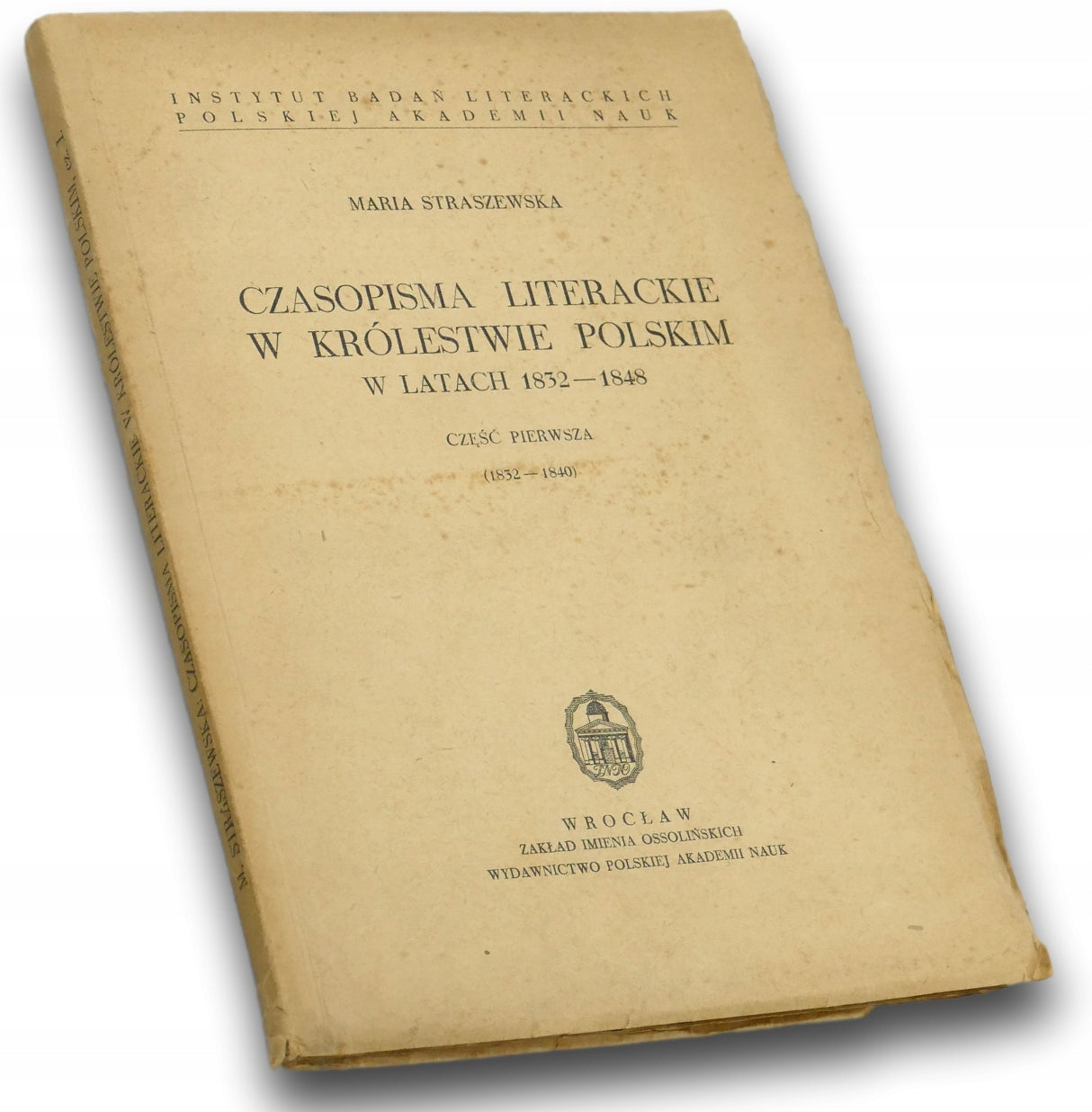 Czasopisma literackie w królestwie Polskim w latach 1832-1848 M Straszewska