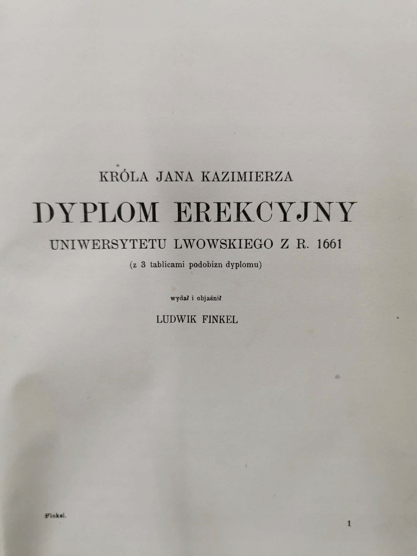 Księga Pamiątkowa 250tej rocznicy zał. Uniwersytetu Lwowskiego [Lwów 1912]