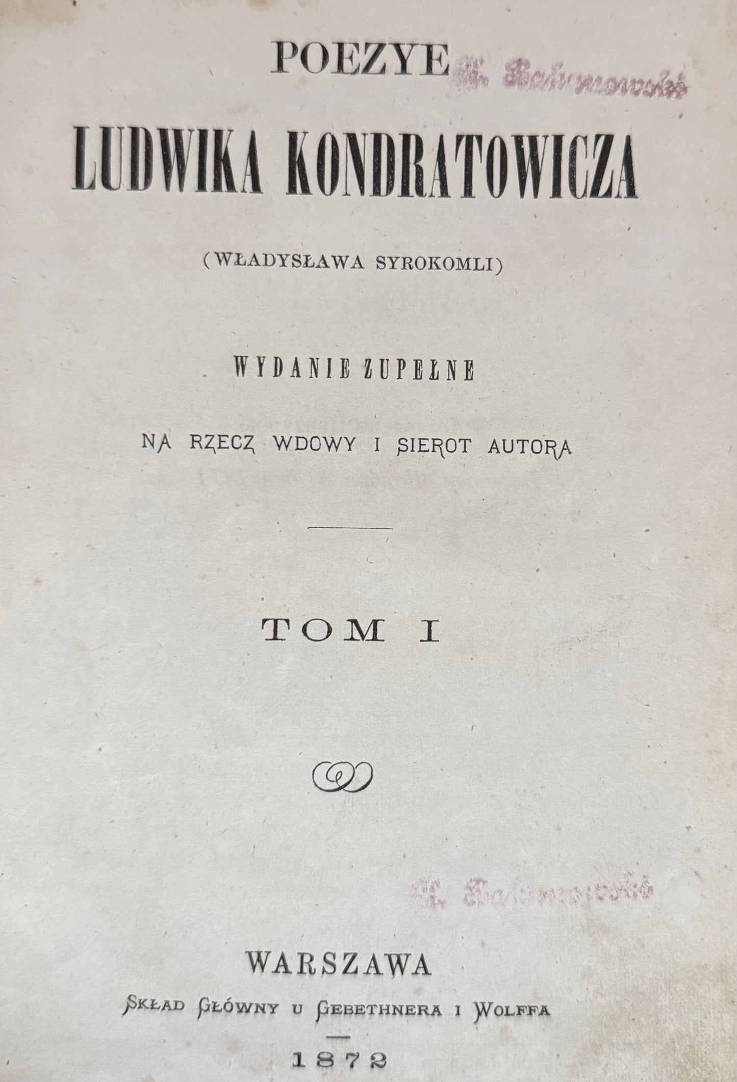Poezje Ludwika Kondratowicza Tom I [Warszawa 1872]