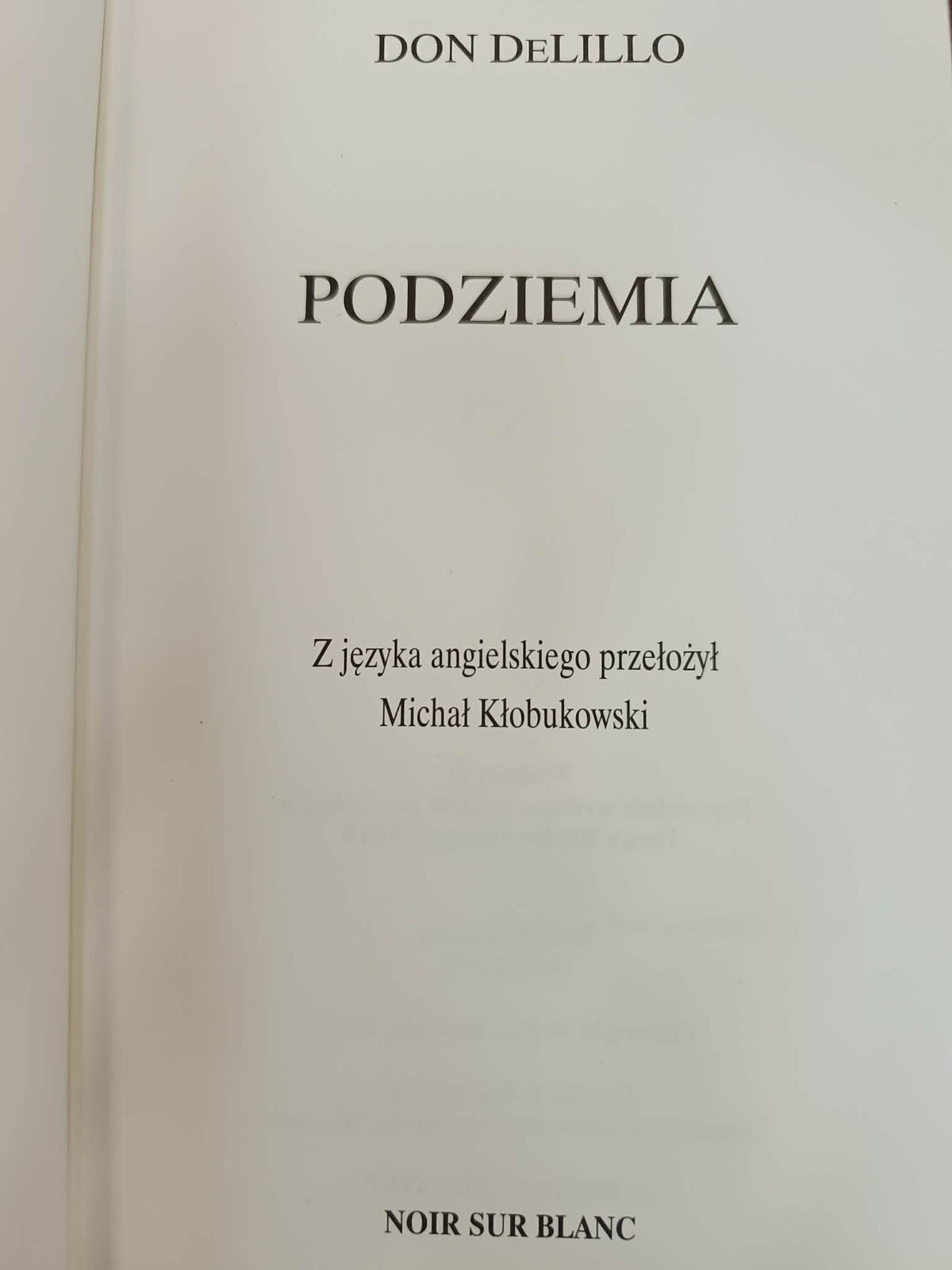 Podziemia, Don DeLillo