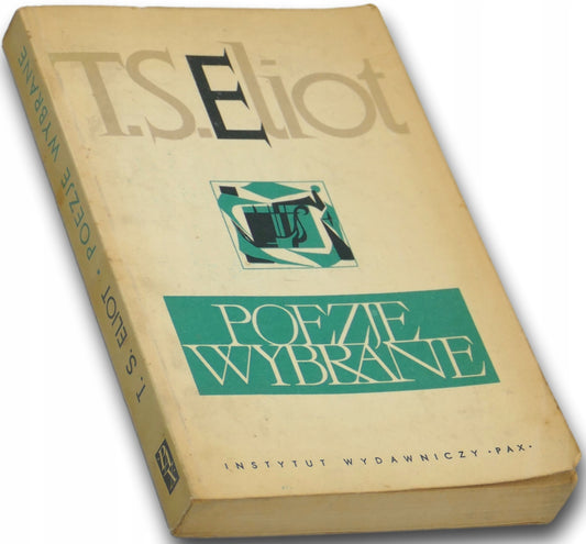 Poezje Wybrane T.S. Eliot