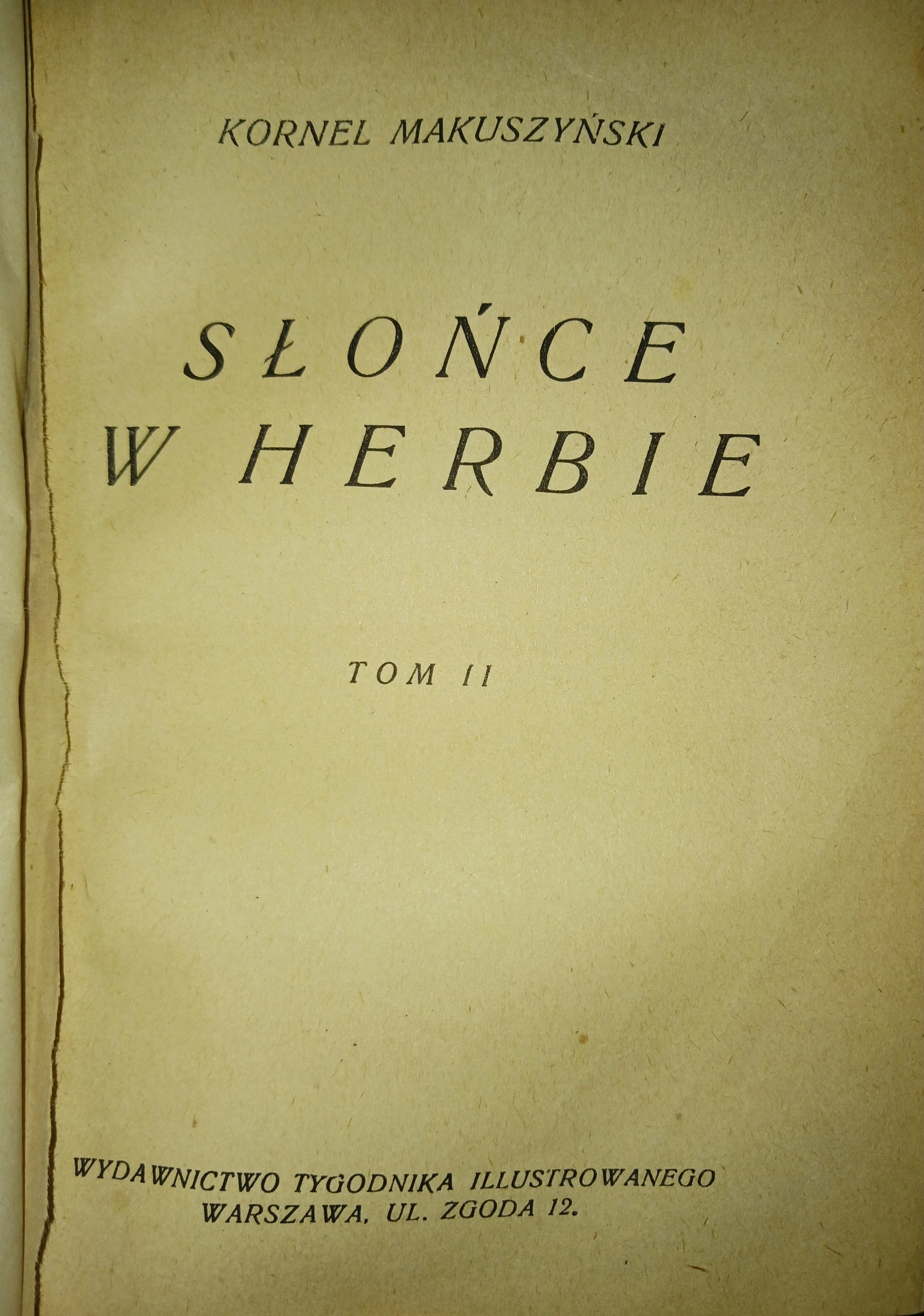 Słońce w herbie tomy I-IV Kornel Makuszyński [współoprawne][wyd. 1928 r.]