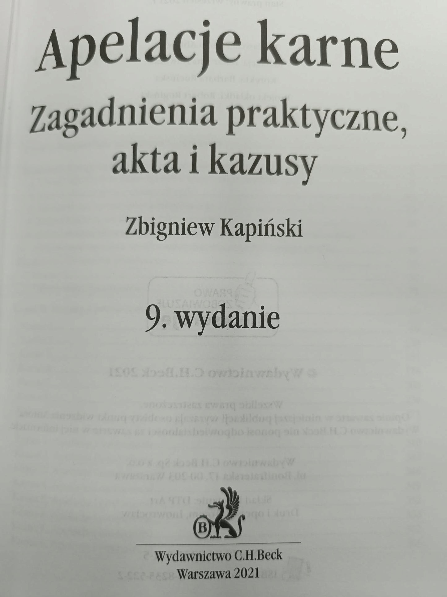 Apelacje karne, zagadnienia praktyczne, akta i kazusy, Zbigniew Kapiński