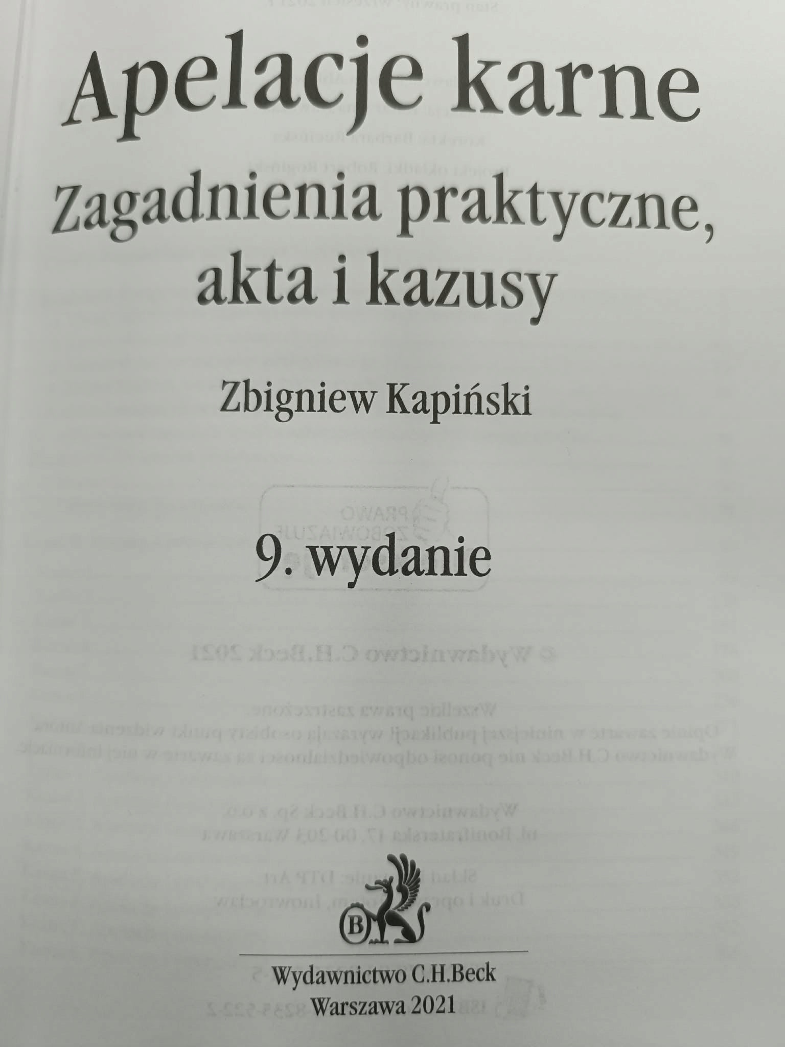Apelacje karne, zagadnienia praktyczne, akta i kazusy, Zbigniew Kapiński