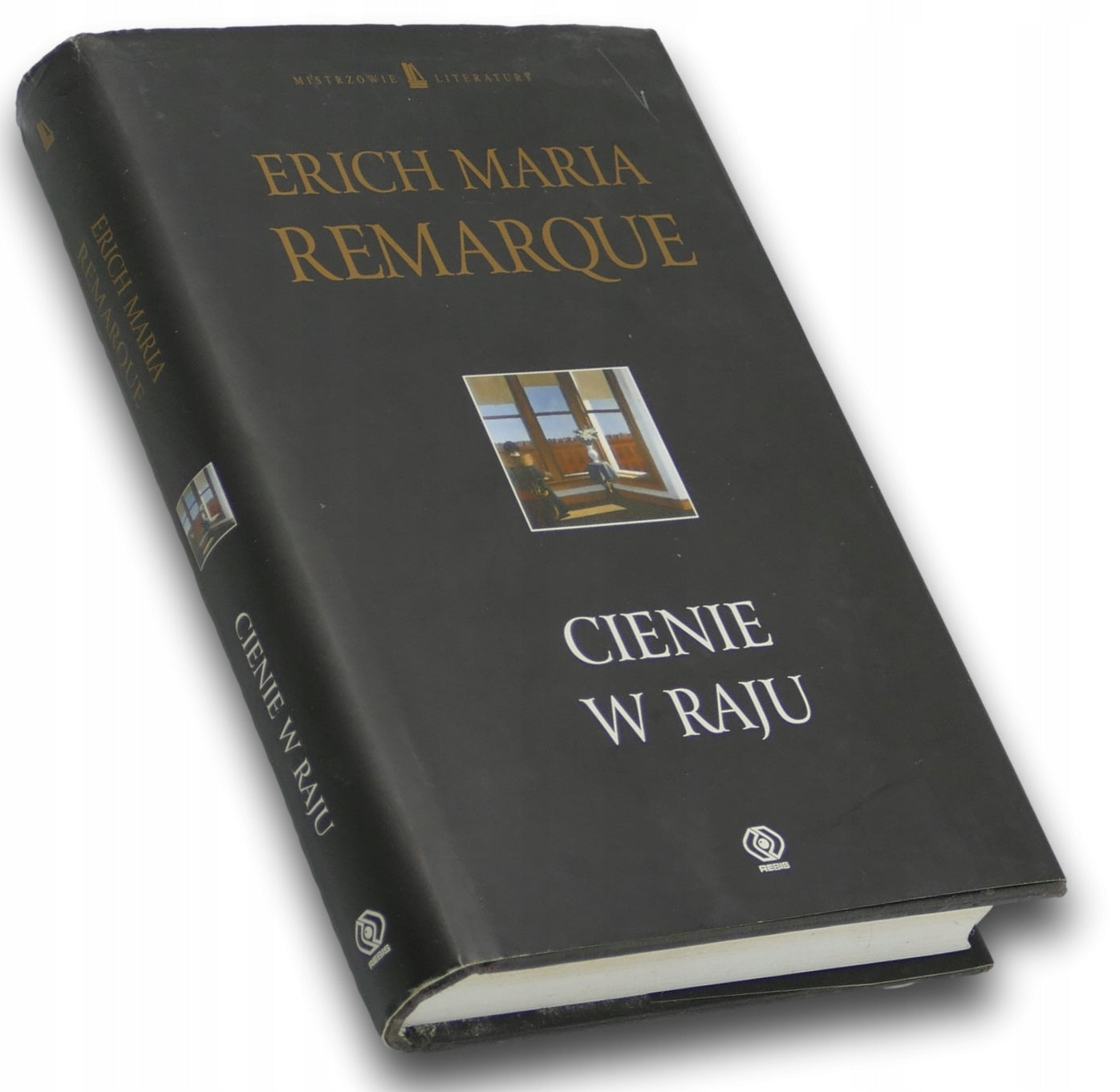 Cienie w raju, Erich Maria Remarque [Mistrzowie Literatury]